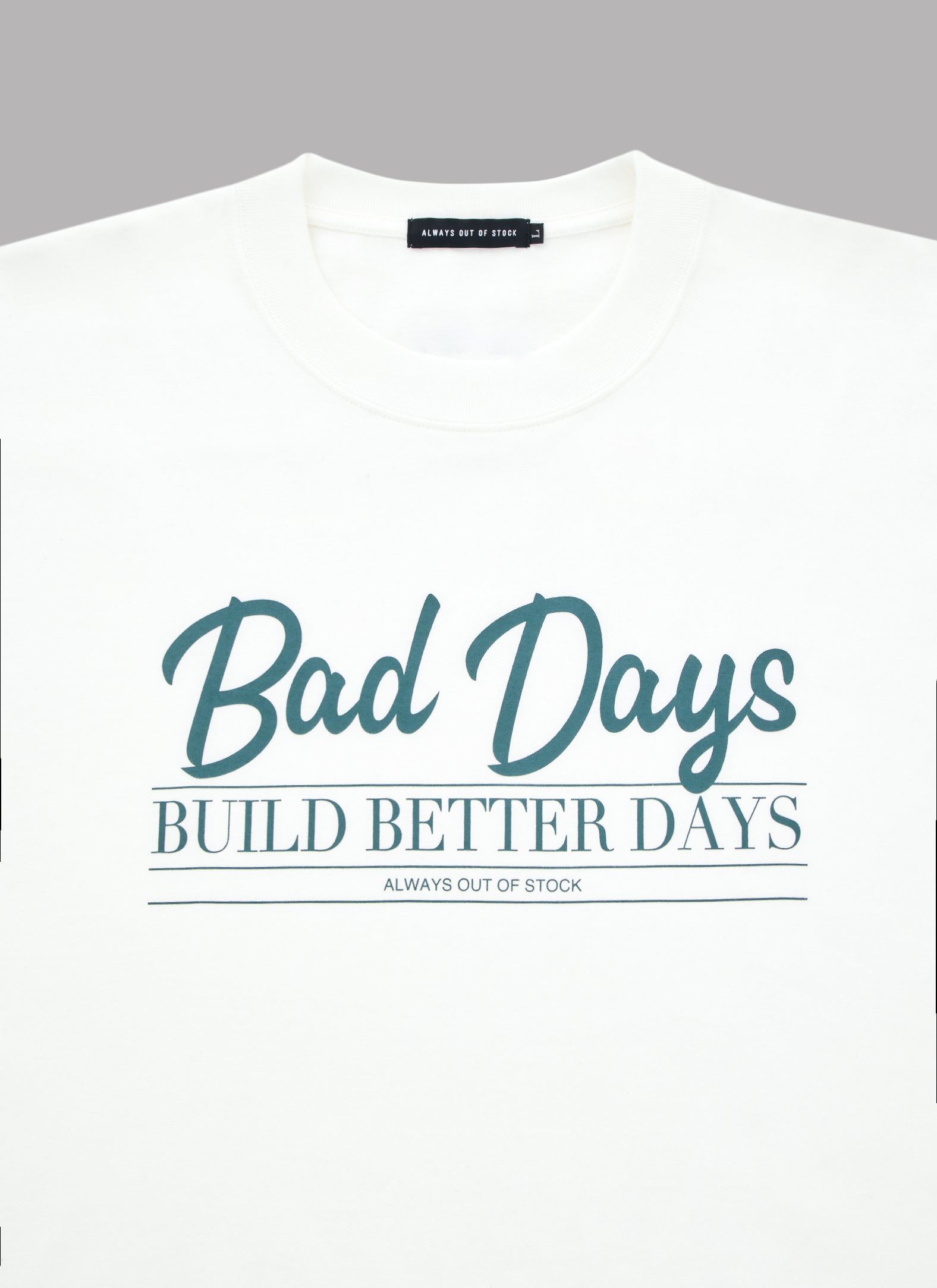 BAD DAYS BUILD BETTER DAYS DROP L/S TEE-WHITE