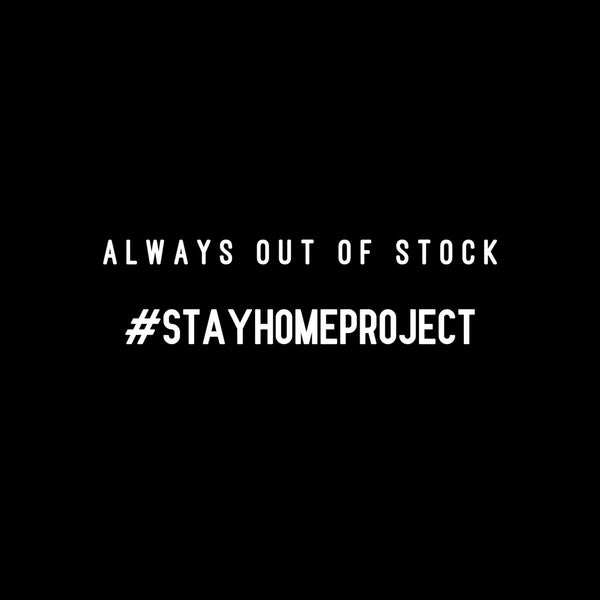 GW特別企画！Always Stay Home Project ( Online Pop Up )開催！