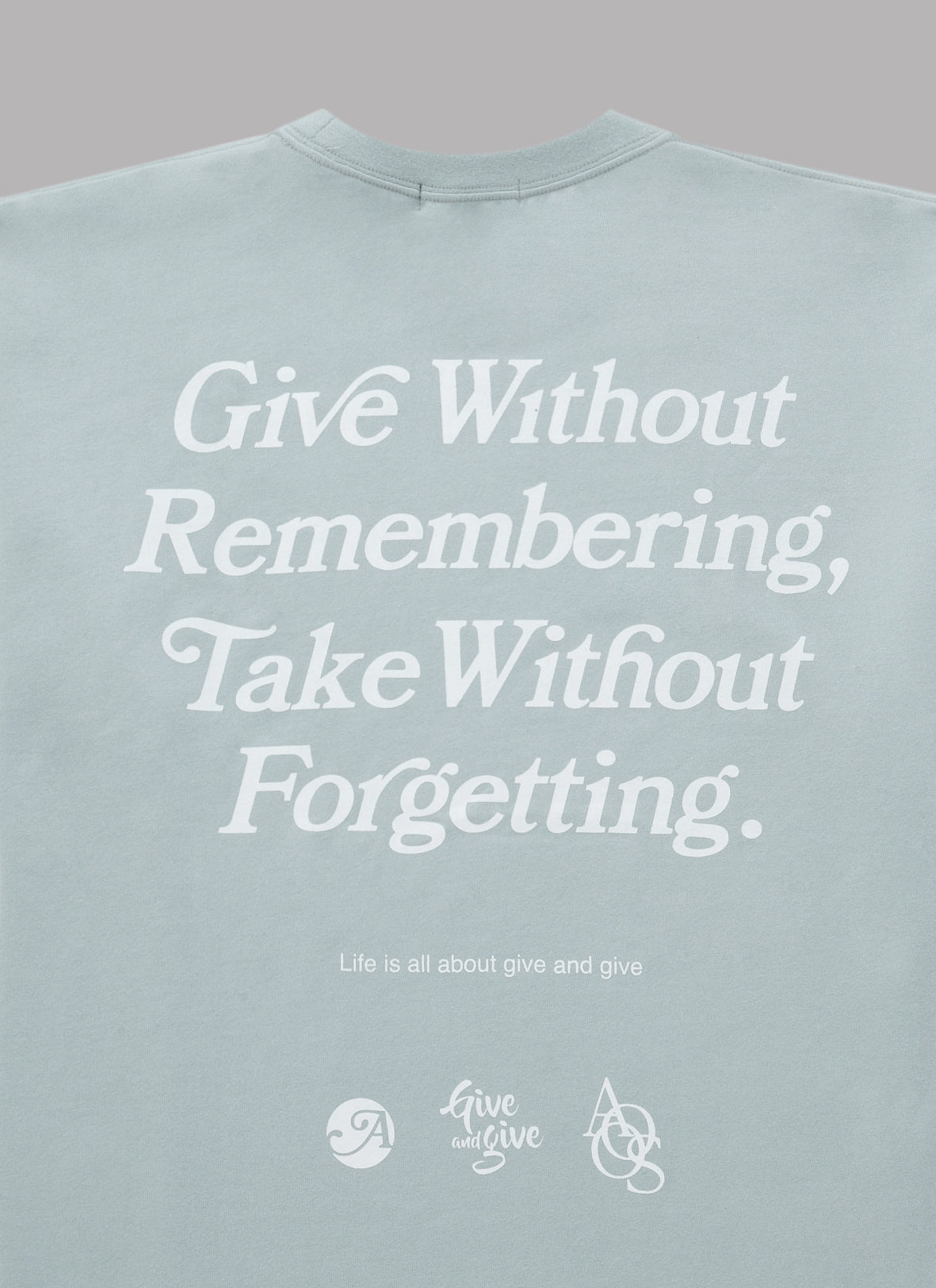 GIVE WITHOUT REMEMBERING S/S TEE-LIGHT BLUE