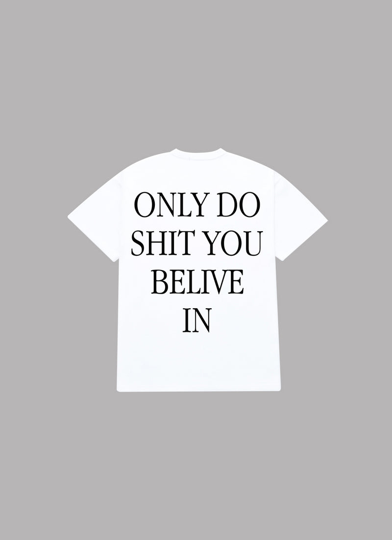 ONLY DO SHIT S/S TEE -WHITE