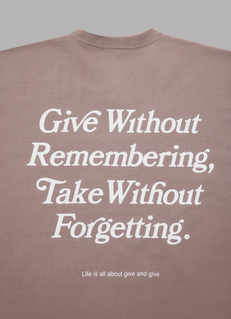 GIVE WITHOUT REMEMBERING L/S TEE - GREIGE